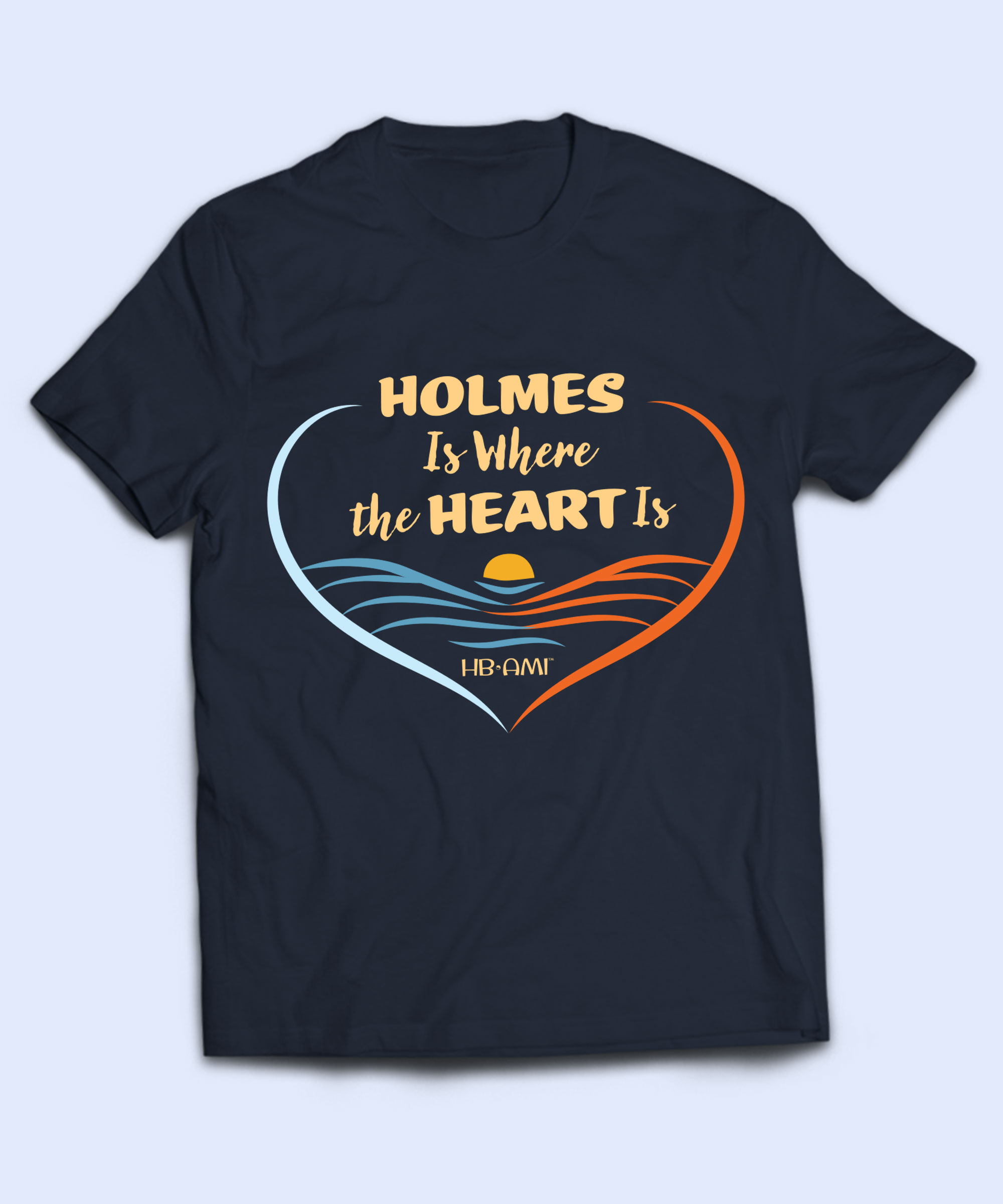 Holmes Is Where The Heart Is T-Shirt — Beach Sunset Island Tee