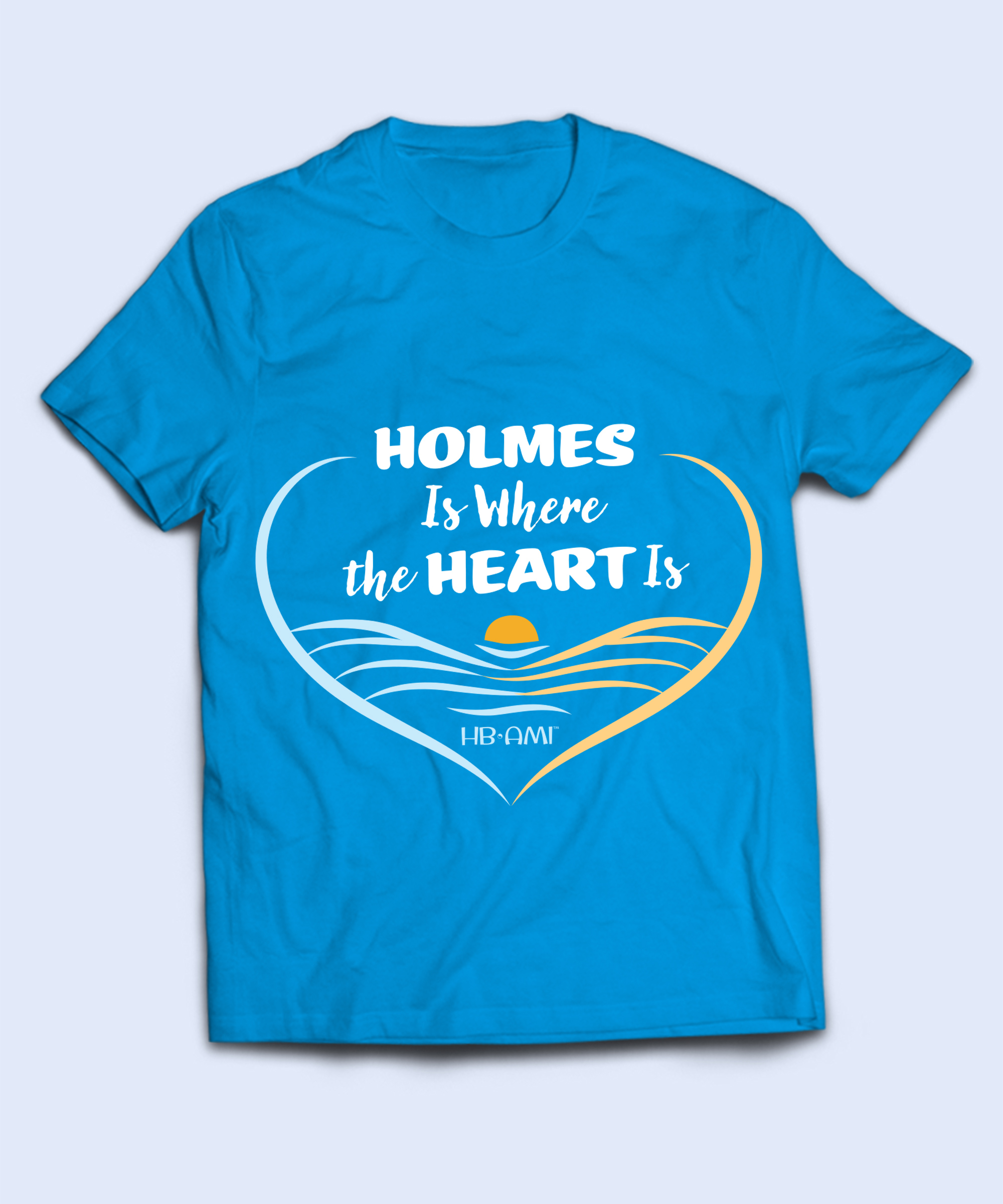 Holmes Is Where The Heart Is T-Shirt — Beach Sunset Island Tee